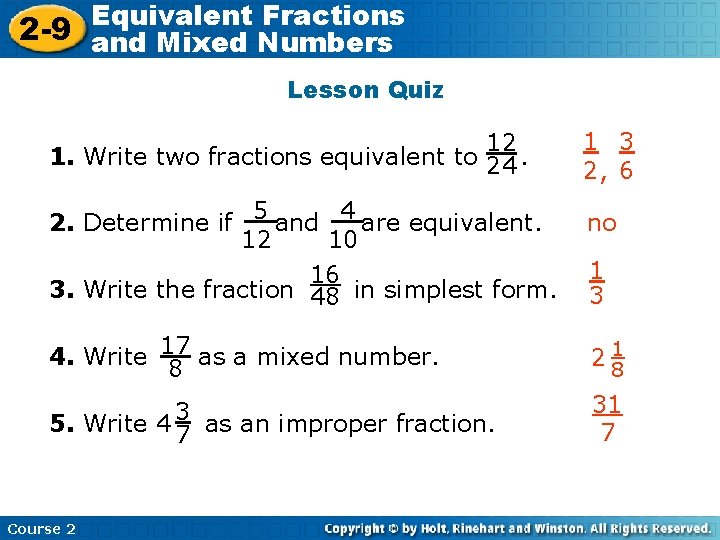 Equivalent Fractions 2 -9 and Insert Lesson Title Here Mixed Numbers Lesson Quiz 12