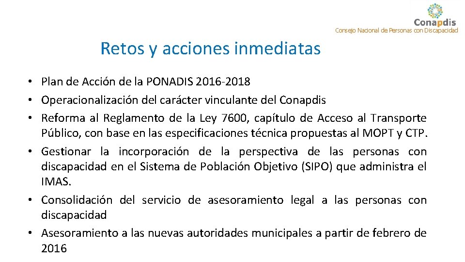 Consejo Nacional de Personas con Discapacidad Retos y acciones inmediatas • Plan de Acción