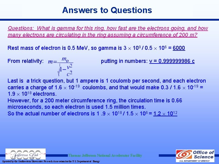 Answers to Questions: What is gamma for this ring, how fast are the electrons