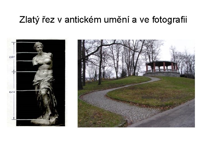 Zlatý řez v antickém umění a ve fotografii 