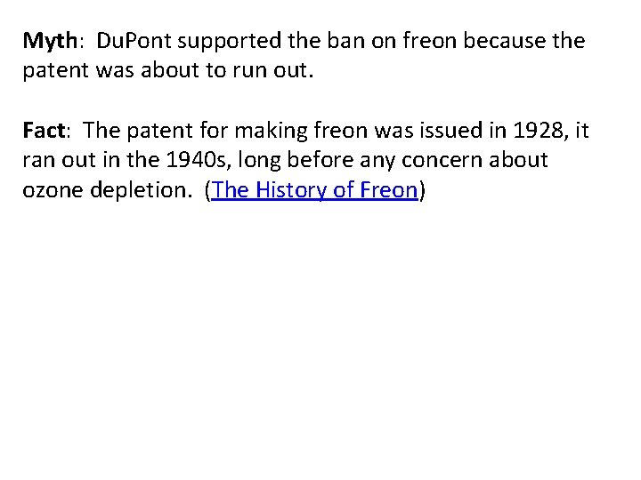 Myth: Du. Pont supported the ban on freon because the patent was about to
