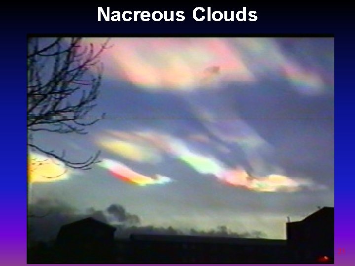 Nacreous Clouds 21 