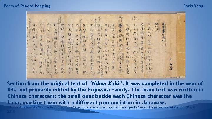 Form of Record Keeping Paris Yang Section from the original text of “Nihon Koki”.