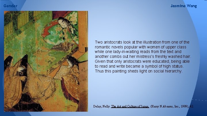 Gender Jasmine Wang Two aristocrats look at the illustration from one of the romantic