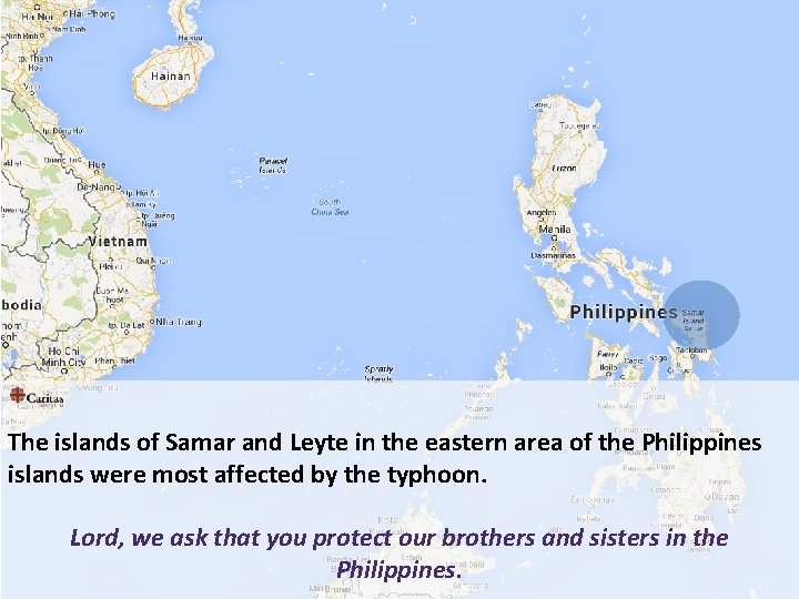 The islands of Samar and Leyte in the eastern area of the Philippines islands The islands of Samar and Leyte in the eastern area of the Philippines islands