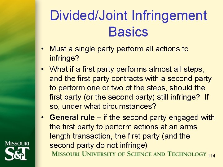 Divided/Joint Infringement Basics • Must a single party perform all actions to infringe? •