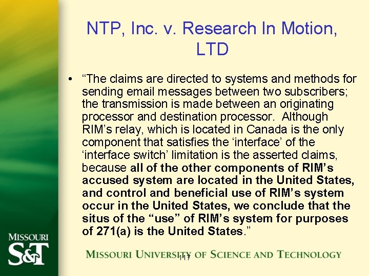 NTP, Inc. v. Research In Motion, LTD • “The claims are directed to systems