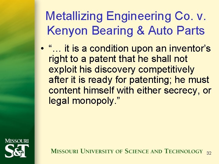 Metallizing Engineering Co. v. Kenyon Bearing & Auto Parts • “… it is a