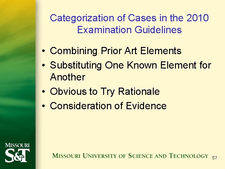 Categorization of Cases in the 2010 Examination Guidelines • Combining Prior Art Elements •