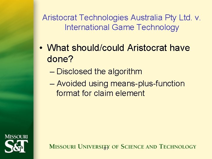 Aristocrat Technologies Australia Pty Ltd. v. International Game Technology • What should/could Aristocrat have