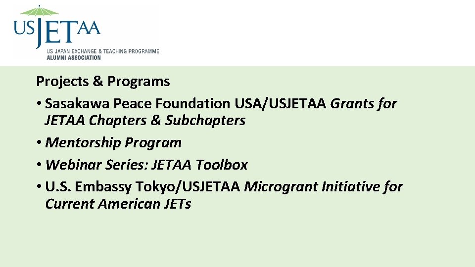 Projects & Programs • Sasakawa Peace Foundation USA/USJETAA Grants for JETAA Chapters & Subchapters