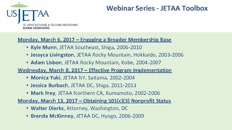 Webinar Series - JETAA Toolbox Monday, March 6, 2017 – Engaging a Broader Membership