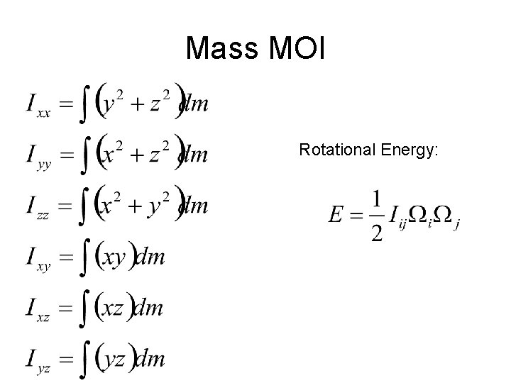 Mass MOI Rotational Energy: 
