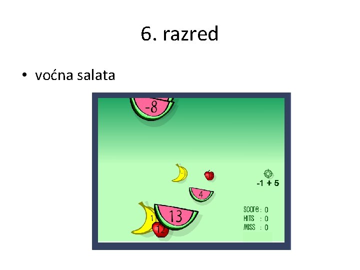 6. razred • voćna salata 