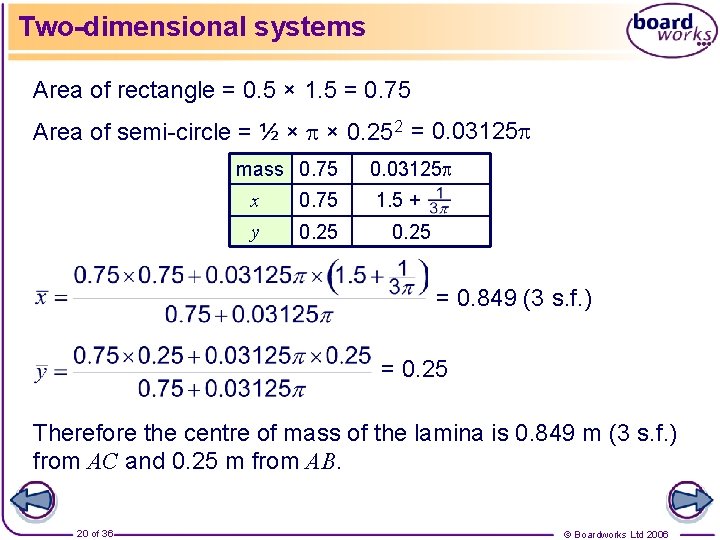 Two-dimensional systems Area of rectangle = 0. 5 × 1. 5 = 0. 75
