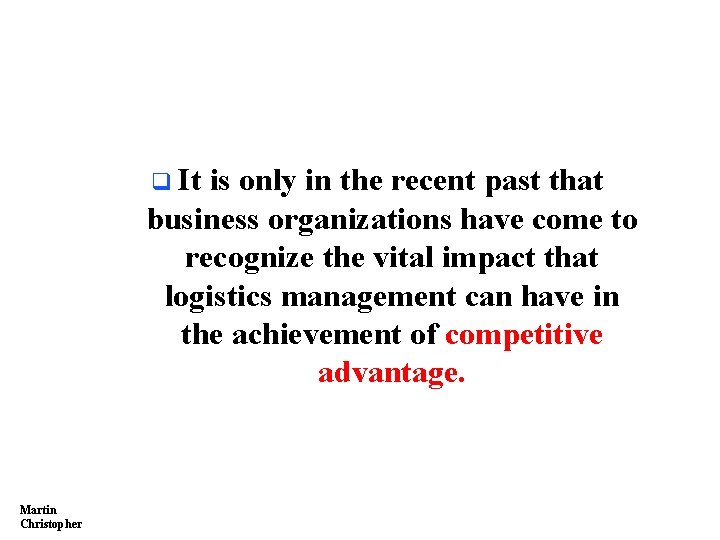 q It is only in the recent past that business organizations have come to