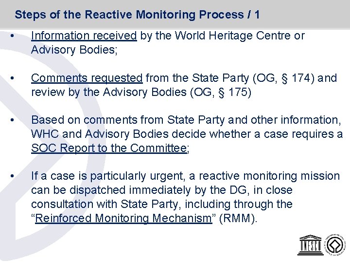 Steps of the Reactive Monitoring Process / 1 • Information received by the World Steps of the Reactive Monitoring Process / 1 • Information received by the World