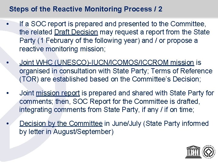 Steps of the Reactive Monitoring Process / 2 • If a SOC report is Steps of the Reactive Monitoring Process / 2 • If a SOC report is