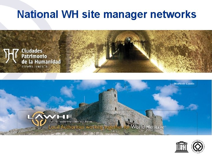 National WH site manager networks National WH site manager networks