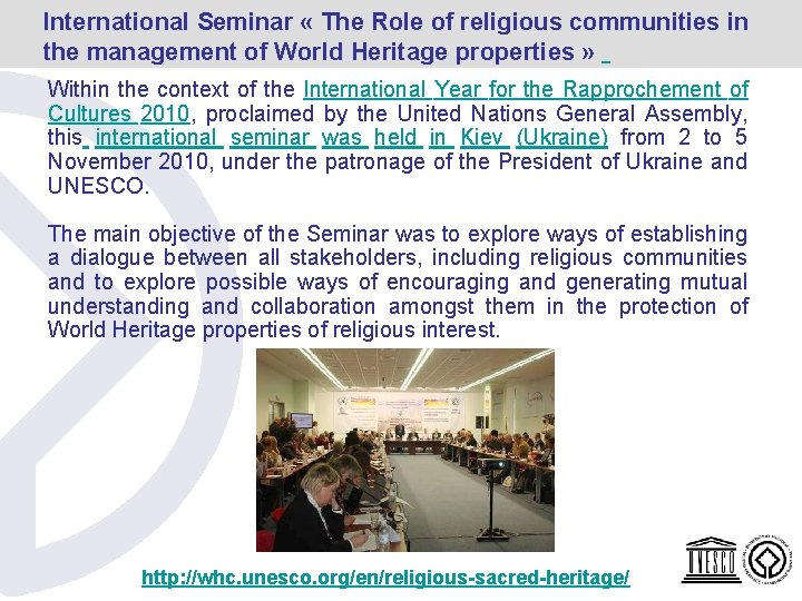 International Seminar « The Role of religious communities in the management of World Heritage International Seminar « The Role of religious communities in the management of World Heritage