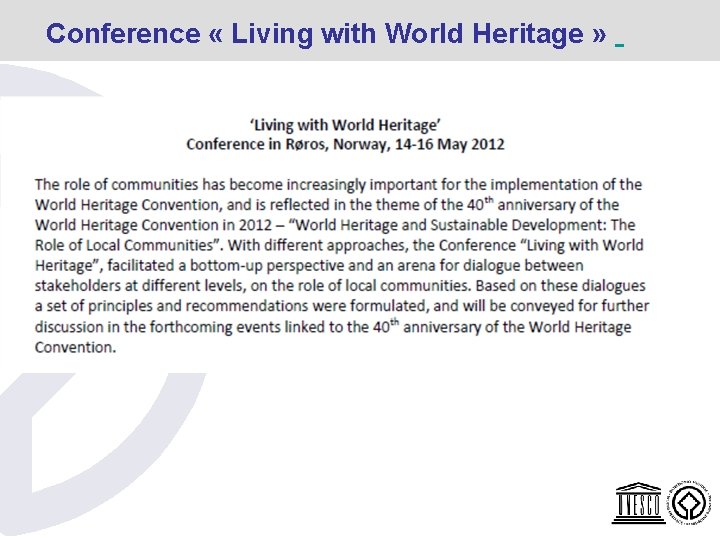 Conference « Living with World Heritage » • Conference « Living with World Heritage » •