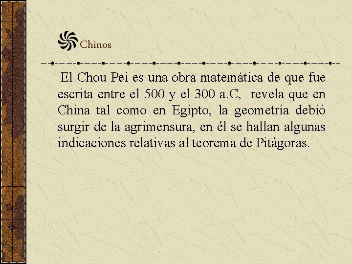 Chinos El Chou Pei es una obra matemática de que fue escrita entre el Chinos El Chou Pei es una obra matemática de que fue escrita entre el