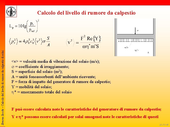 Simone Secchi – Calcolo del livello di rumore da calpestio di solai Calcolo del