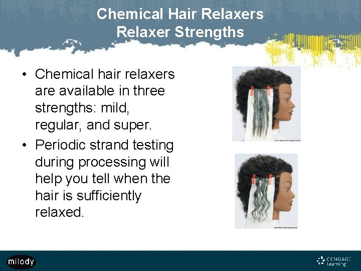 Chemical Hair Relaxers Relaxer Strengths • Chemical hair relaxers are available in three strengths: