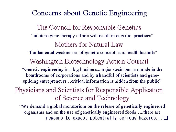 Concerns about Genetic Engineering The Council for Responsible Genetics “in utero gene therapy efforts Concerns about Genetic Engineering The Council for Responsible Genetics “in utero gene therapy efforts