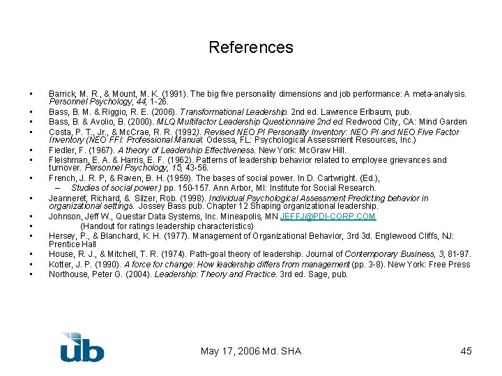 References • • • • Barrick, M. R. , & Mount, M. K. (1991).
