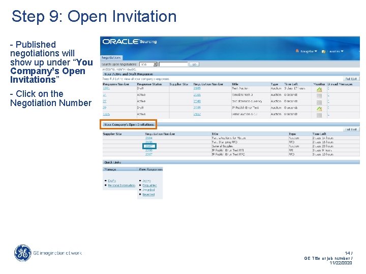 Step 9: Open Invitation - Published negotiations will show up under “You Company’s Open Step 9: Open Invitation - Published negotiations will show up under “You Company’s Open