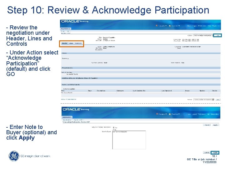 Step 10: Review & Acknowledge Participation - Review the negotiation under Header, Lines and Step 10: Review & Acknowledge Participation - Review the negotiation under Header, Lines and
