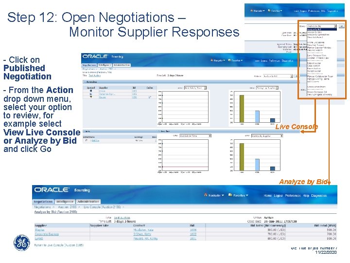 Step 12: Open Negotiations – Monitor Supplier Responses - Click on Published Negotiation - Step 12: Open Negotiations – Monitor Supplier Responses - Click on Published Negotiation -
