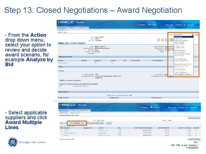 Step 13: Closed Negotiations – Award Negotiation - From the Action drop down menu, Step 13: Closed Negotiations – Award Negotiation - From the Action drop down menu,