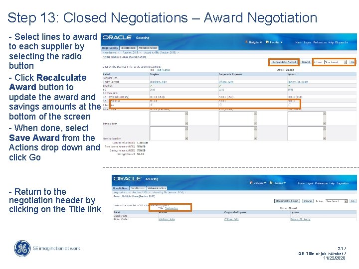 Step 13: Closed Negotiations – Award Negotiation - Select lines to award to each Step 13: Closed Negotiations – Award Negotiation - Select lines to award to each