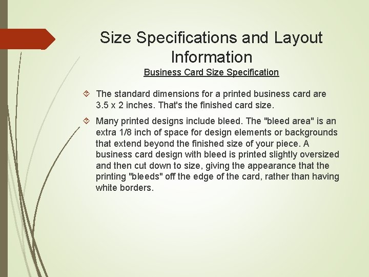 Size Specifications and Layout Information Business Card Size Specification The standard dimensions for a