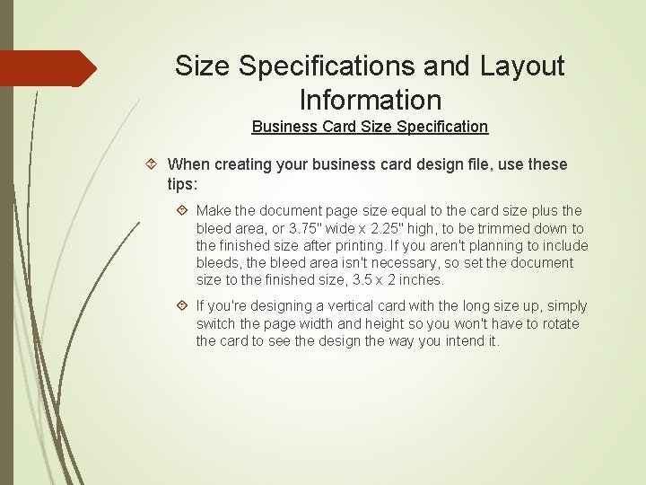Size Specifications and Layout Information Business Card Size Specification When creating your business card