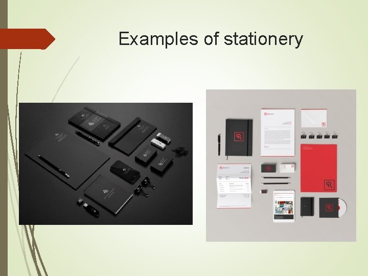 Examples of stationery 