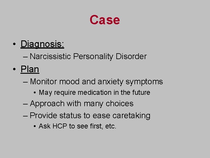 Treatment plan for narcissistic personality