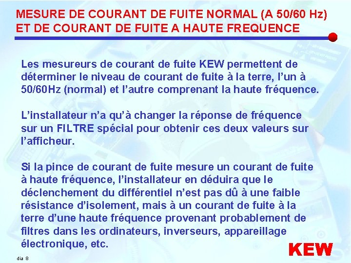 MESURE DE COURANT DE FUITE NORMAL (A 50/60 Hz) ET DE COURANT DE FUITE