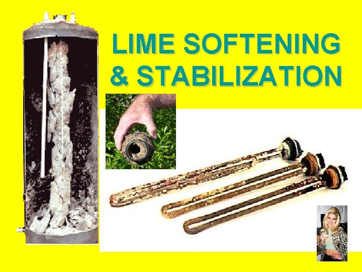 LIME SOFTENING & STABILIZATION 