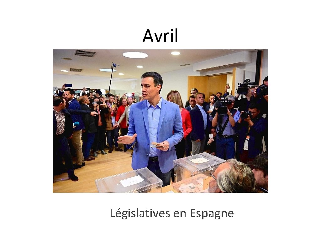 Avril Législatives en Espagne 