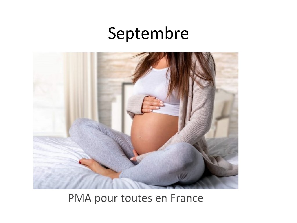 Septembre PMA pour toutes en France 