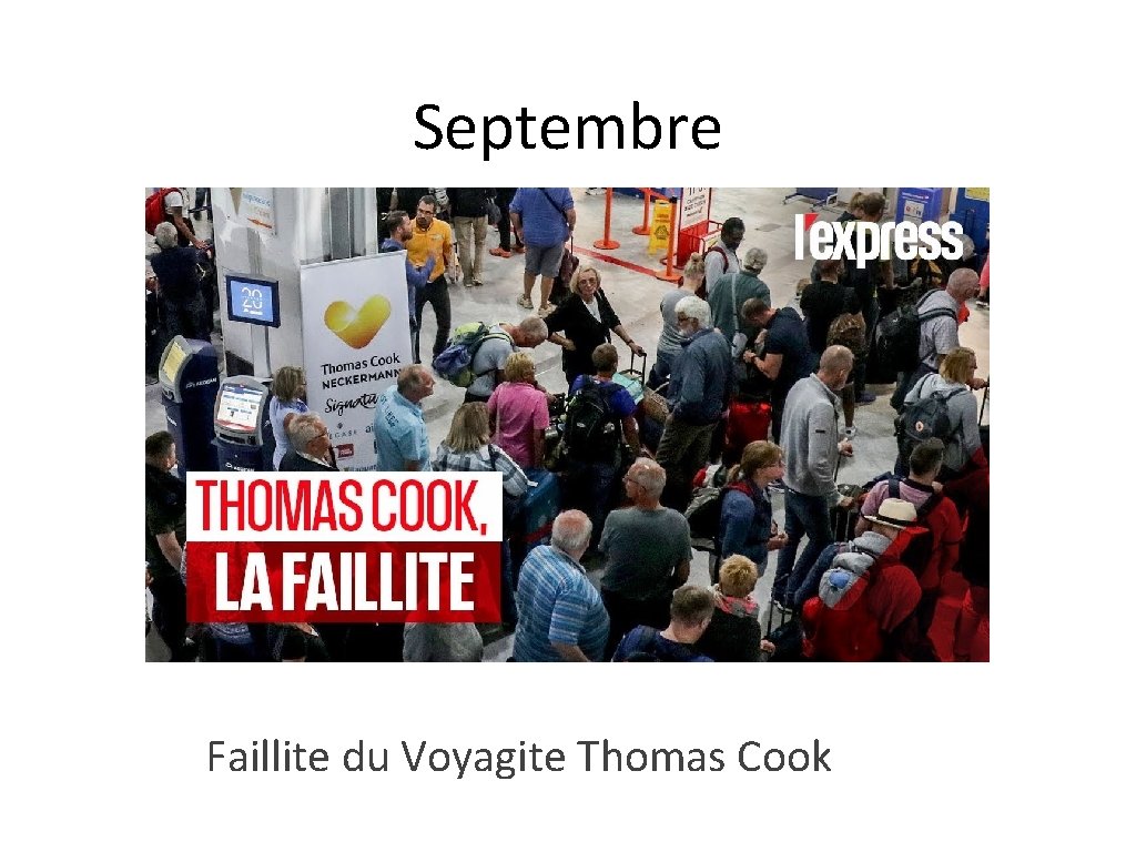 Septembre Faillite du Voyagite Thomas Cook Septembre Faillite du Voyagite Thomas Cook