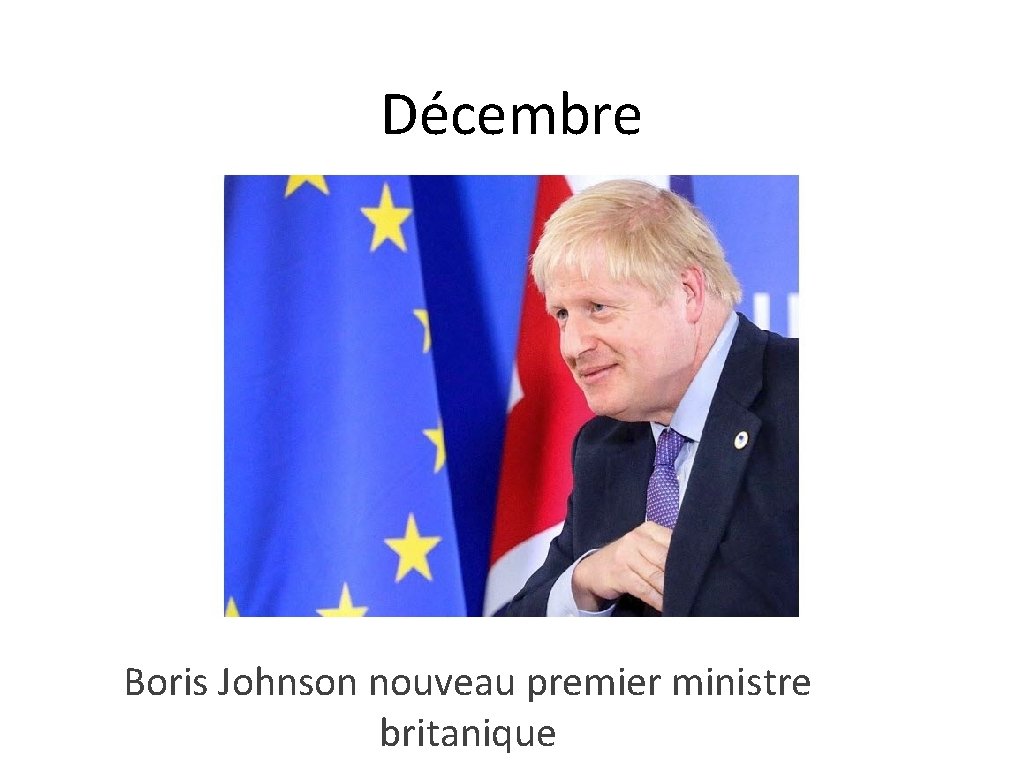 Décembre Boris Johnson nouveau premier ministre britanique 