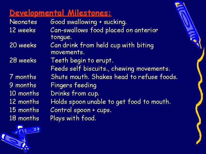 Developmental Milestones: Neonates 12 weeks 20 weeks 28 weeks 7 months 9 months 10 Developmental Milestones: Neonates 12 weeks 20 weeks 28 weeks 7 months 9 months 10