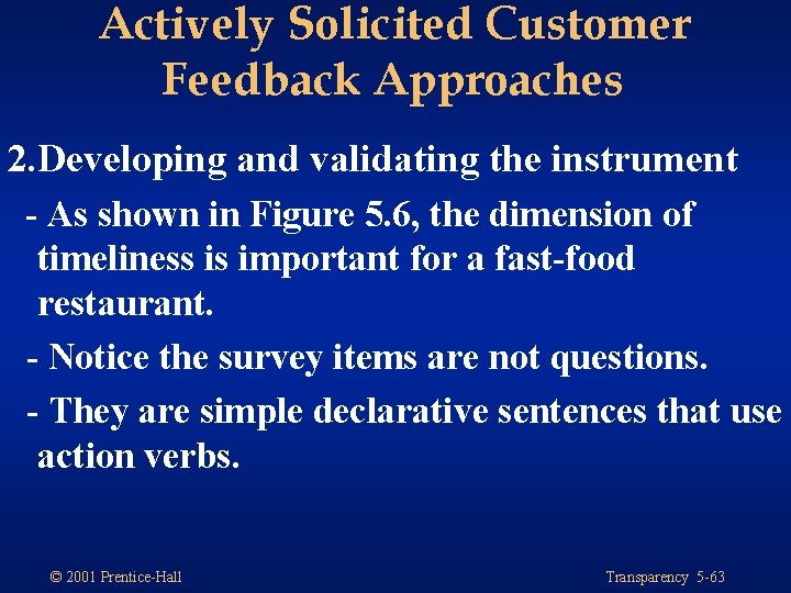 Actively Solicited Customer Feedback Approaches 2. Developing and validating the instrument - As shown