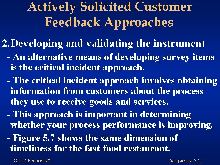 Actively Solicited Customer Feedback Approaches 2. Developing and validating the instrument - An alternative