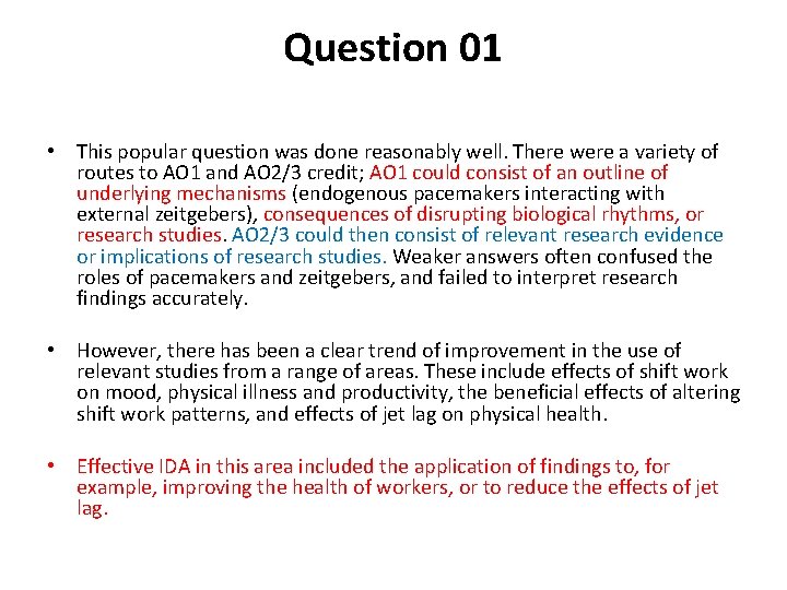 Question 01 • This popular question was done reasonably well. There were a variety Question 01 • This popular question was done reasonably well. There were a variety