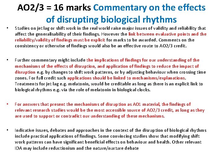 AO 2/3 = 16 marks Commentary on the effects of disrupting biological rhythms • AO 2/3 = 16 marks Commentary on the effects of disrupting biological rhythms •
